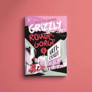 Grizzly, Rouge Gorge et Artichaut