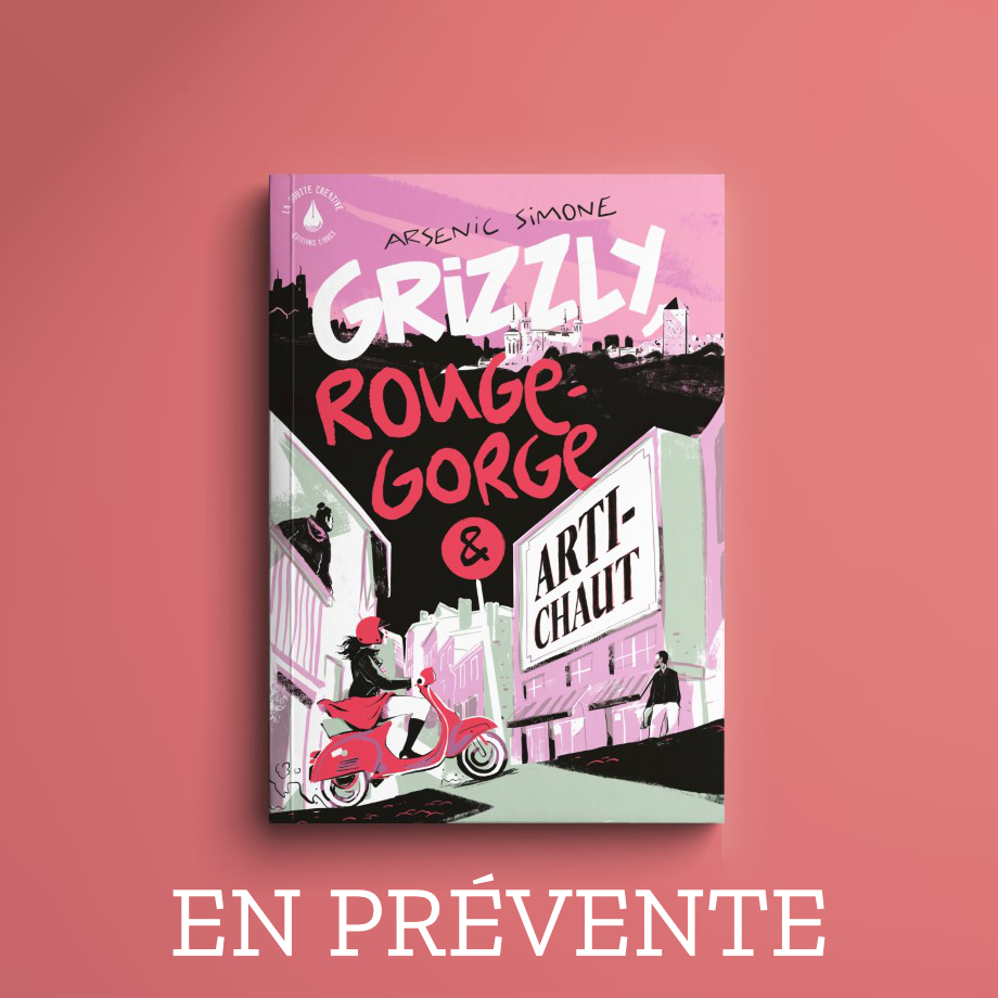 Grizzly, Rouge Gorge et Artichaut
